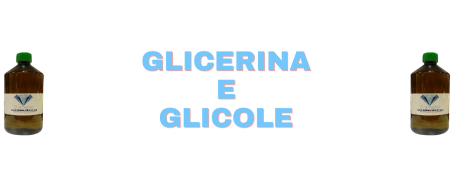 GLICERINA E GLICOLE